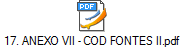 17. ANEXO VII - COD FONTES II.pdf